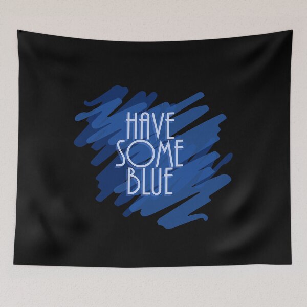 Item preview, Have Some Blue designed and sold by Jennifer Church.