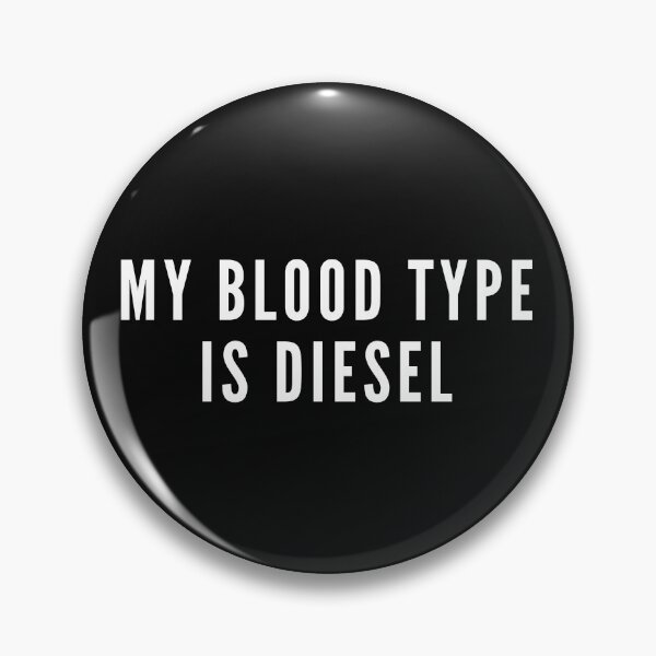 Item preview, My Blood Type Is Diesel designed and sold by ZAstore.