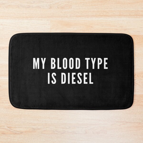 Item preview, My Blood Type Is Diesel designed and sold by ZAstore.