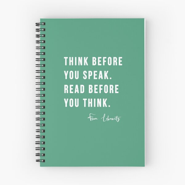 Item preview, Think Before you Speak. Read before you Think. Fran Lebowitz designed and sold by ZazasDesigns.