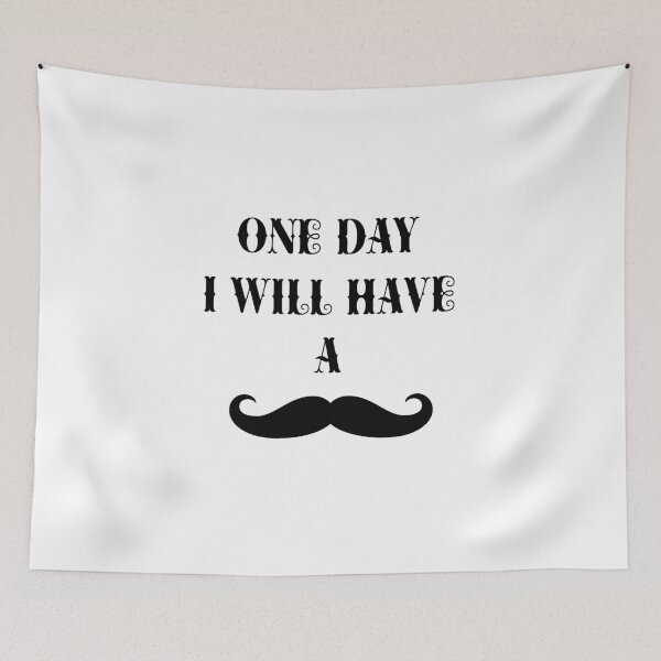 Item preview, Algún día tendré bigote designed and sold by ZaydounStark.