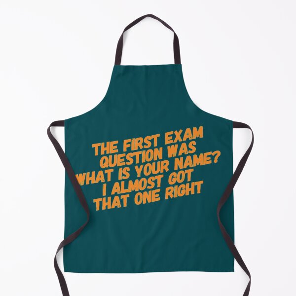 Item preview, funny Exam Questions Quote designed and sold by bradm50.