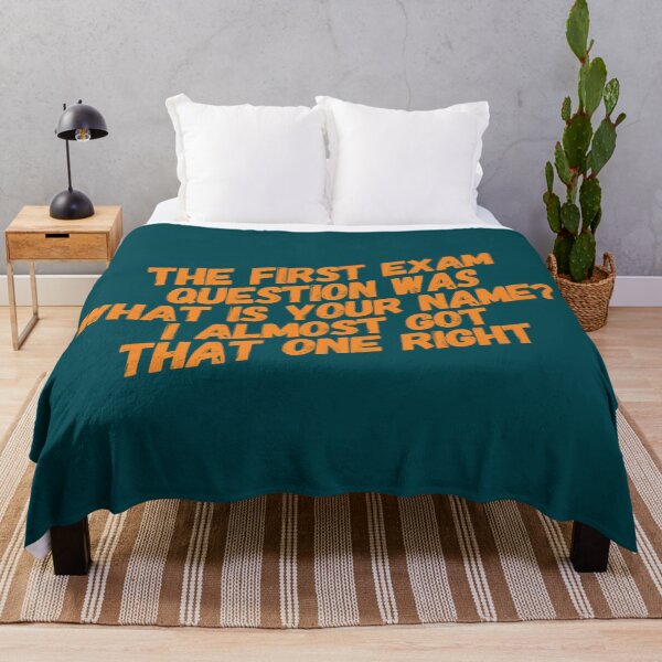 Item preview, funny Exam Questions Quote designed and sold by bradm50.