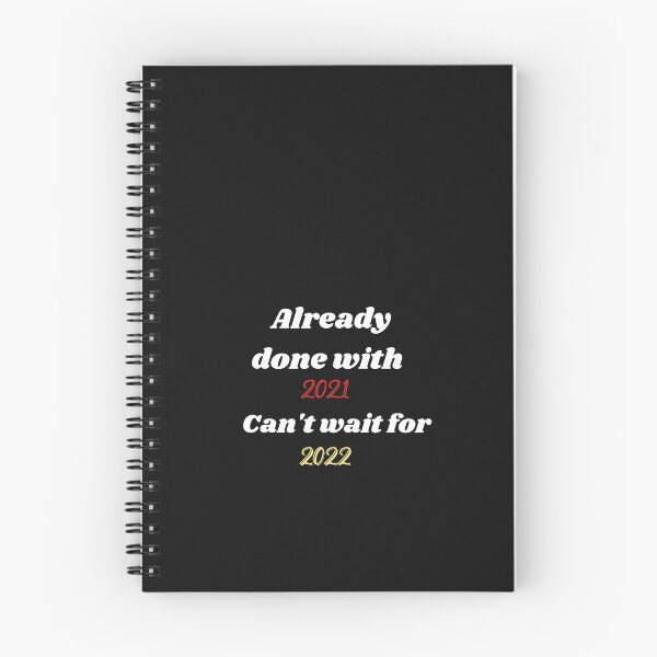 Item preview, Copy of Already done with 2021 can't wait for 2022 designed and sold by Luna-shop16.