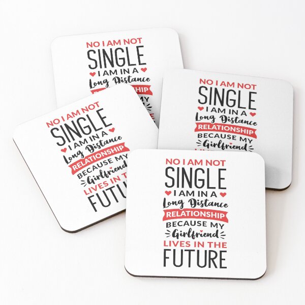 Item preview, No I Am Not Single I Am In A Long Distance Relationship designed and sold by T-shirt For You.