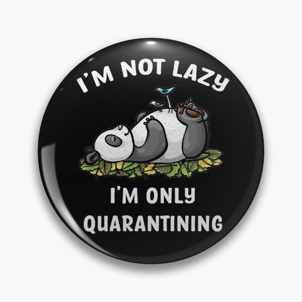 Item preview, I'm Not Lazy I'm Only Quarantining Shirts and More designed and sold by Jungleful33.