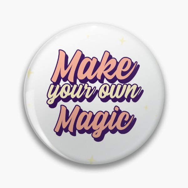Item preview, Make Your Own Magic designed and sold by cityinbloom.
