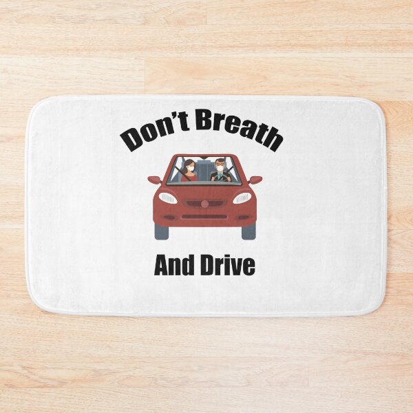 Item preview, Don't Breath and Mask Drive Shirts and More designed and sold by Jungleful33.