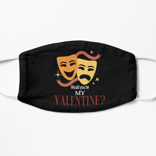 Would You Be My Valentine Flat Mask