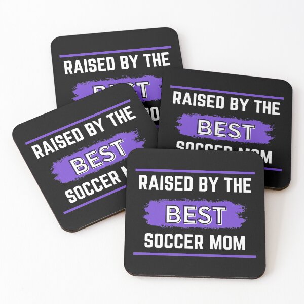Item preview, Raised by the best soccer mom designed and sold by TheGreenGoat.