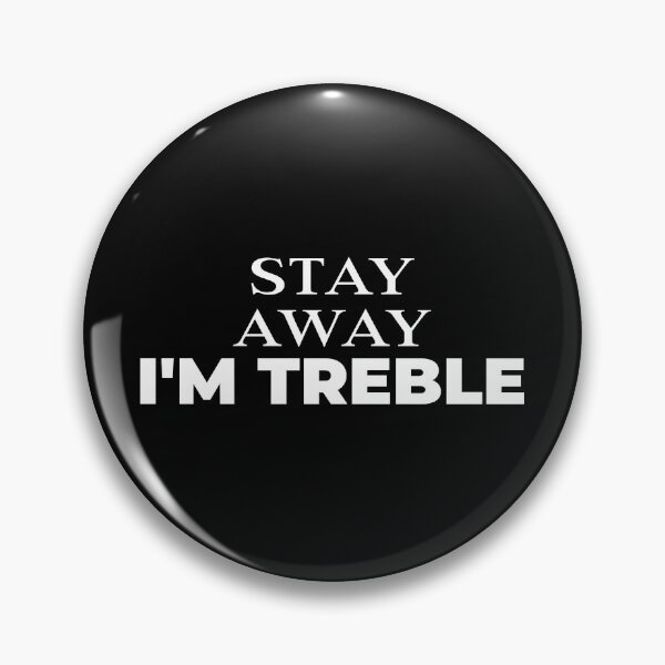 Item preview, Treble Clef Quote - Stay Away I'm Treble - Social Distancing designed and sold by Clothing-Guru.
