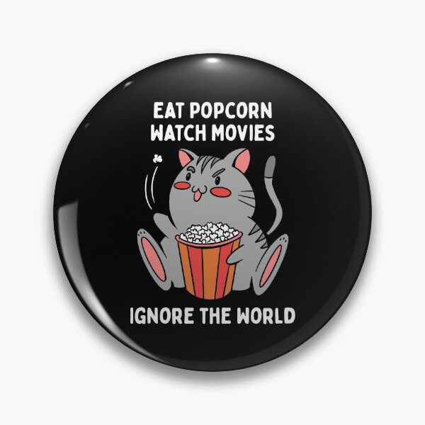 Item preview, Eat Popcorn Watch Movies Ignore The World designed and sold by OnepixArt.