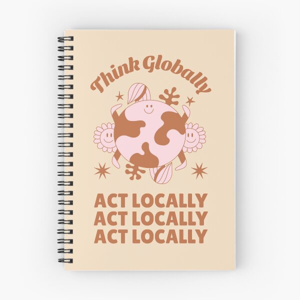 Item preview, Think Globally, Act Locally  designed and sold by cityinbloom.