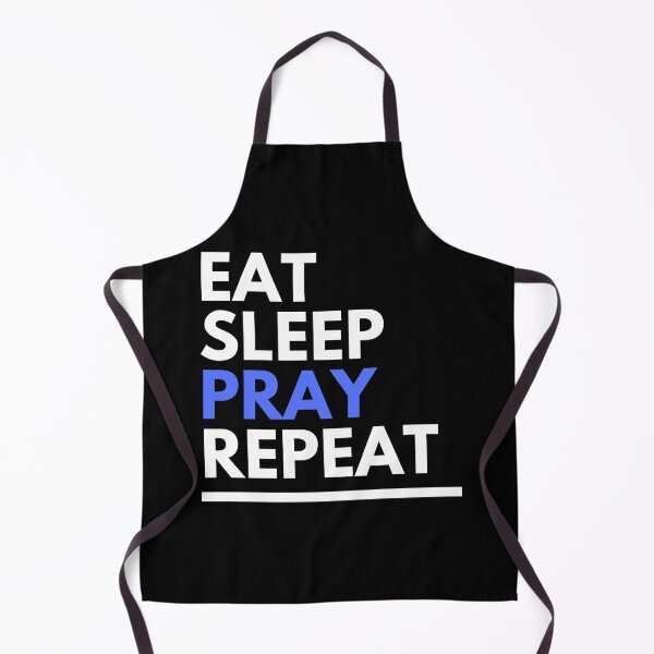 Item preview, Eat Sleep Pray Repeat designed and sold by Magical Designs.