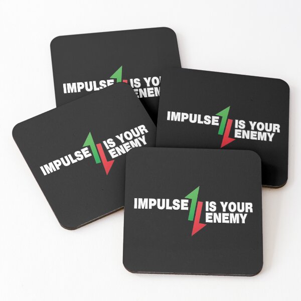 Item preview, Impulse Is Your Enemy-Trading Quote designed and sold by design880.