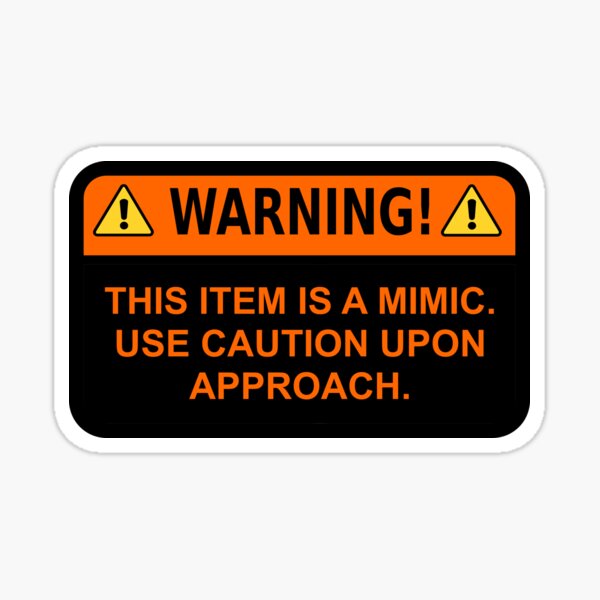 Item preview, Caution Mimic designed and sold by KatTat2.