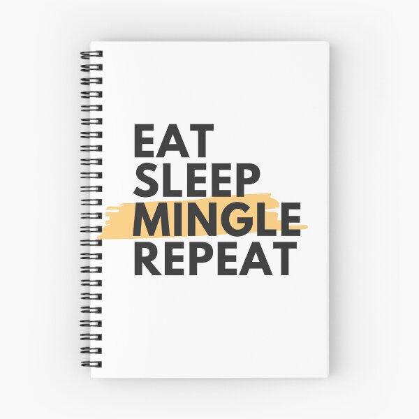Item preview, Eat Sleep Mingle Repeat designed and sold by Magical  Designs.