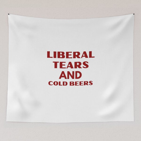 Item preview, Liberal tears and cold beers designed and sold by Yasdey Rojas.