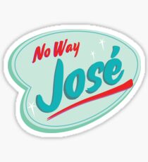 No Way José Sticker