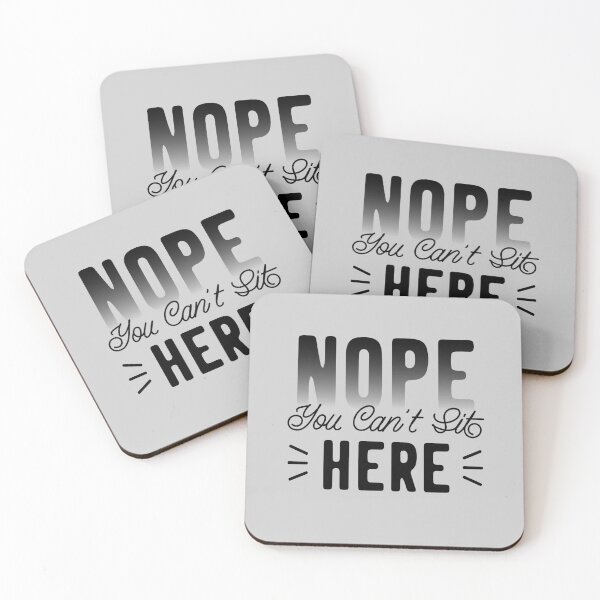Item preview, Nope You cant sit here (black) designed and sold by jazzydevil.
