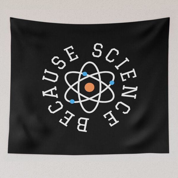 Item preview, Because Science. Science lovers design designed and sold by L1 Creations.
