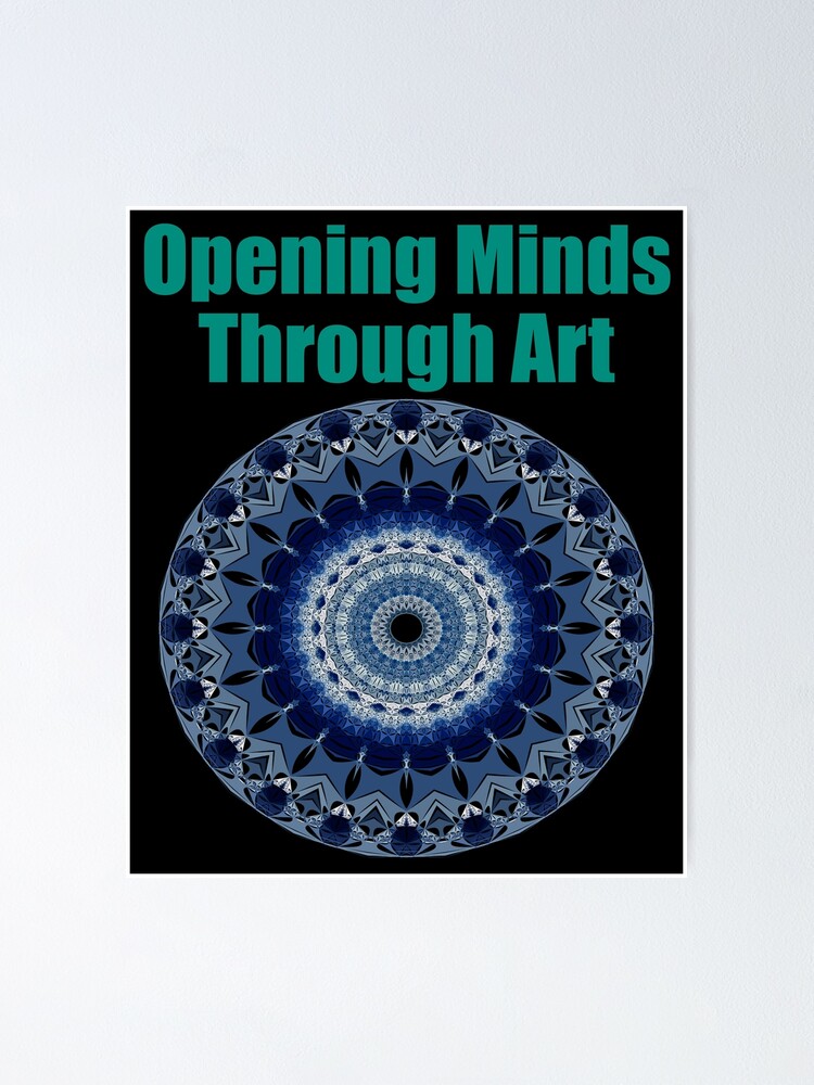 "Opening Minds Through Art" Poster For Sale By Uvogin2099 | Redbubble