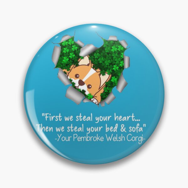 Item preview, Fist We Steal Your Heart Then We Steal Your Bed & Sofa Your Pembroke Welsh Corgi  designed and sold by SnowStore98.