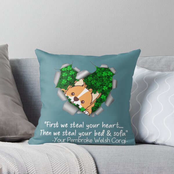 Item preview, Fist We Steal Your Heart Then We Steal Your Bed & Sofa Your Pembroke Welsh Corgi  designed and sold by SnowStore98.