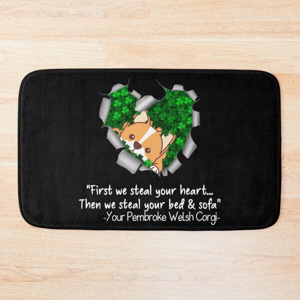 Item preview, Fist We Steal Your Heart Then We Steal Your Bed & Sofa Your Pembroke Welsh Corgi  designed and sold by SnowStore98.