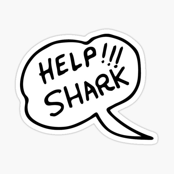 Item preview, Help!!! Shark designed and sold by Hellraiser Designs.