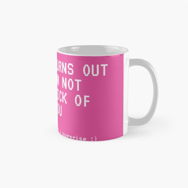 Item preview, TURNS OUT IM NOT SICK OF YOU Greetings Card designed and sold by CornerStore007.