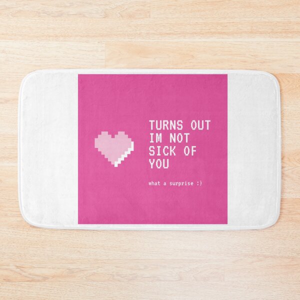 Item preview, TURNS OUT IM NOT SICK OF YOU Greetings Card designed and sold by CornerStore007.