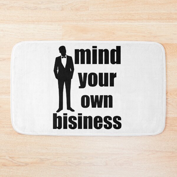 Item preview, mind your own business words and a man in a business suit designed and sold by nataliavavilina.