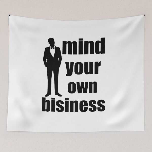 Item preview, mind your own business words and a man in a business suit designed and sold by nataliavavilina.