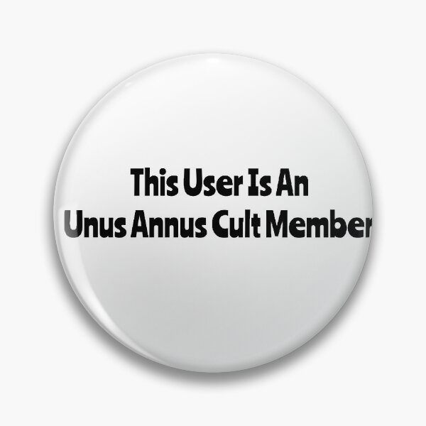 Item preview, This User Is An Unus Annus Cult Member designed and sold by qtdraws.