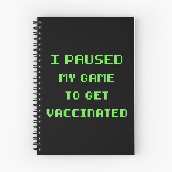Artikelvorschau, Ich habe mein Spiel angehalten, um mich impfen zu lassen Pro Vaccine entworfen und verkauft von RandomStuffShop.
