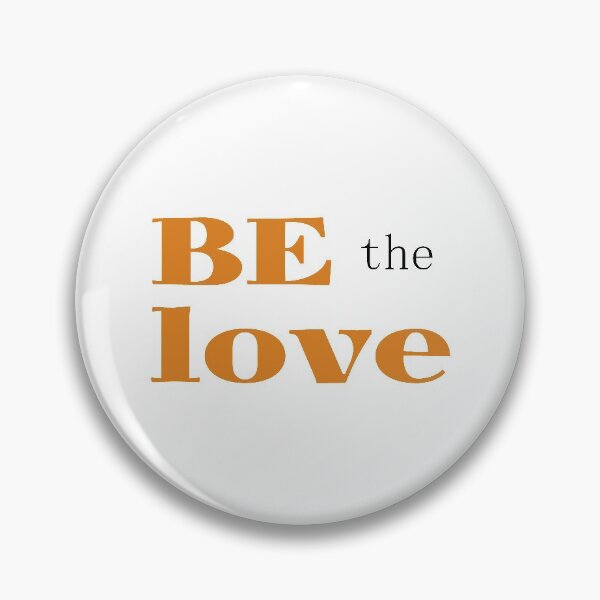 Item preview, Copy of Be the love designed and sold by Davidfs.