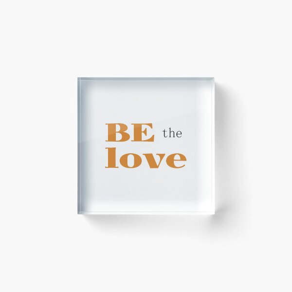 Item preview, Copy of Be the love designed and sold by Davidfs.