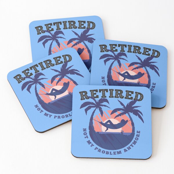 Item preview, Retired Not My Problem Anymore a Retirement Gifts designed and sold by Frosty1489.