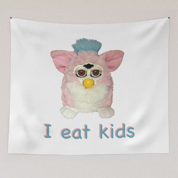Item preview, Furby I eat kids  designed and sold by Spectral-Lime.