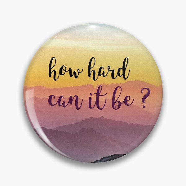 Item preview, how hard can it be, motivational, inspirational, inspiring, motivating designed and sold by helkav.