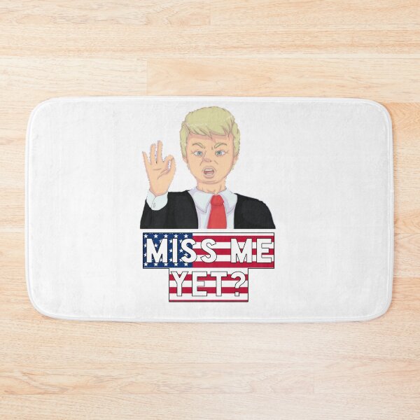 Item preview, Miss me yet? funny trump designed and sold by Photography-Art.