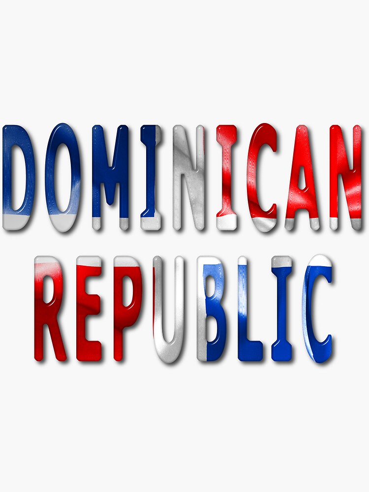 dominican-republic-word-with-flag-texture-sticker-for-sale-by-markuk97-redbubble