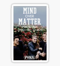 PVRIS - Mind Over Matter Sticker