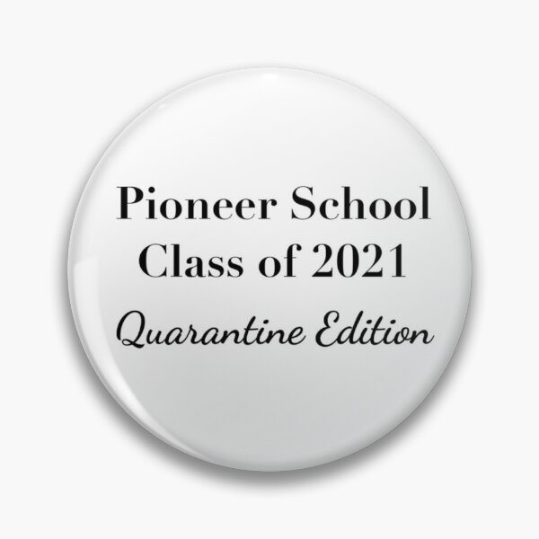 Item preview, Pioneer School Class of 2021 Quarantine Edition designed and sold by Stephanie Sparks.
