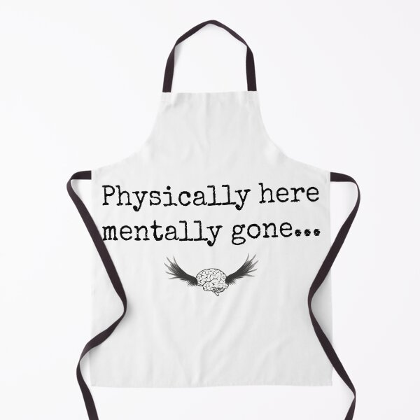 Item preview, Physically here mentally gone designed and sold by Izod55.