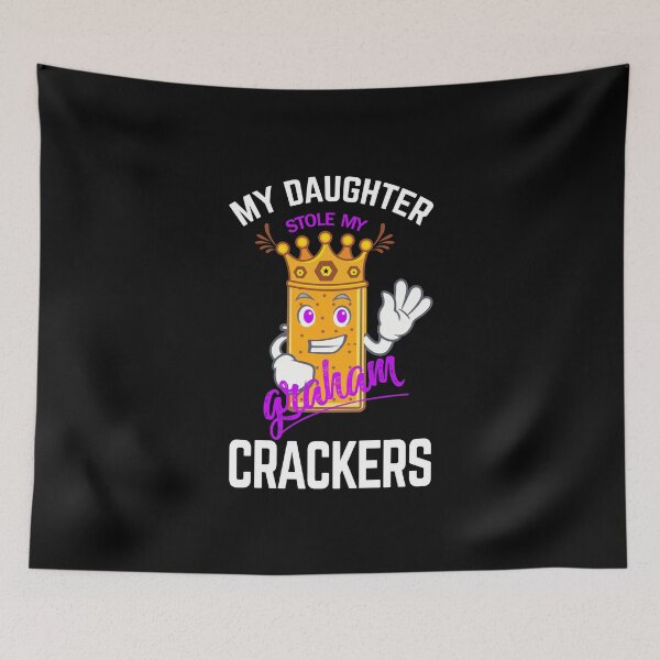 Item preview, My daughter stole my graham crackers shirts gifts and products designed and sold by glitchman2.