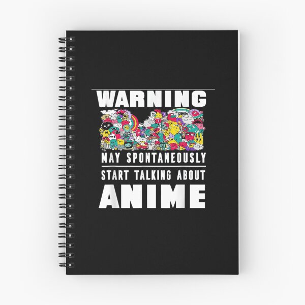 Item preview, Warning May Spontaneously Start Talking About Anime  designed and sold by BTGTEES.