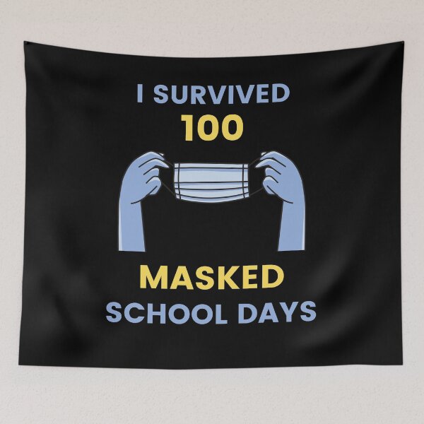 Item preview, I Survived 100 Masked School Days Student Teacher designed and sold by healthybrains.