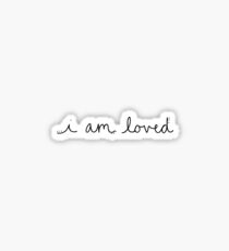 i am loved hand lettering Sticker